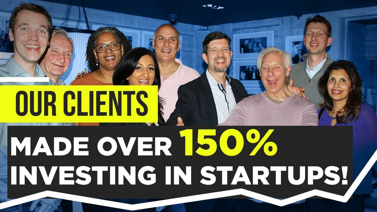 Our Clients Made Over 150% Investing in Startups!