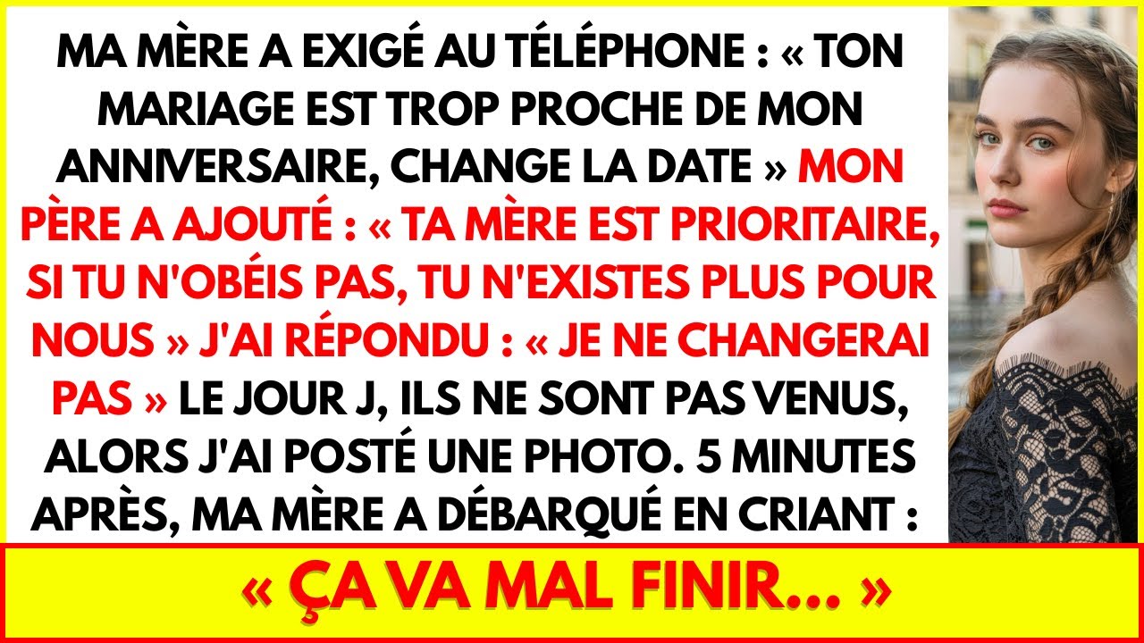 MA MÈRE A EXIGÉ AU TÉLÉPHONE : « TON MARIAGE EST TROP PROCHE DE MON ANNIVERSAIRE, CHANGE LA DATE »