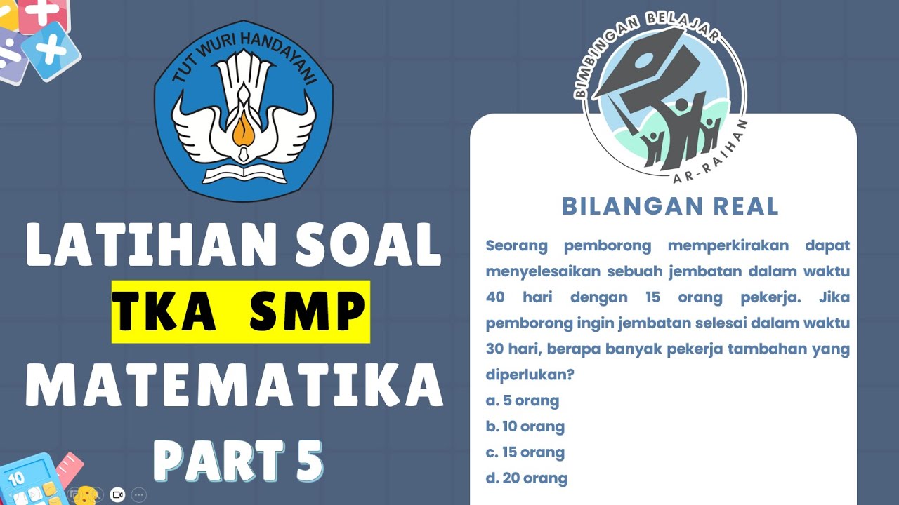 PART 5 LATIHAN SOAL TKA MATEMATIKA SMP MTS 2026 (BILANGAN REAL) | PREDIKSI TKA SMP 2026 #TKA