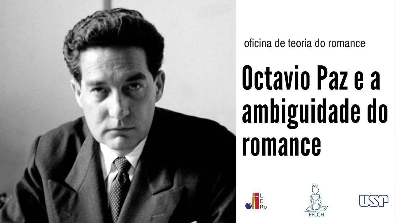 Octavio Paz e a ambiguidade do romance