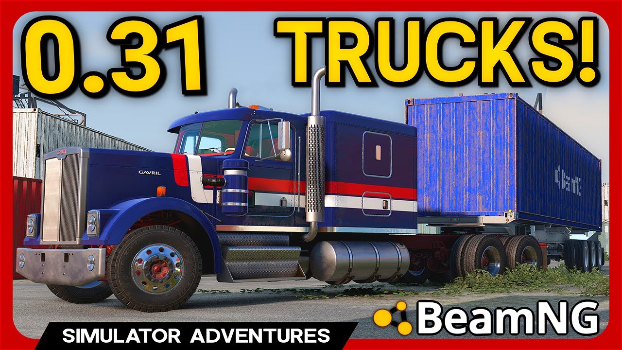 BeamNG 0.31 - HUGE Truck Update & Much More!