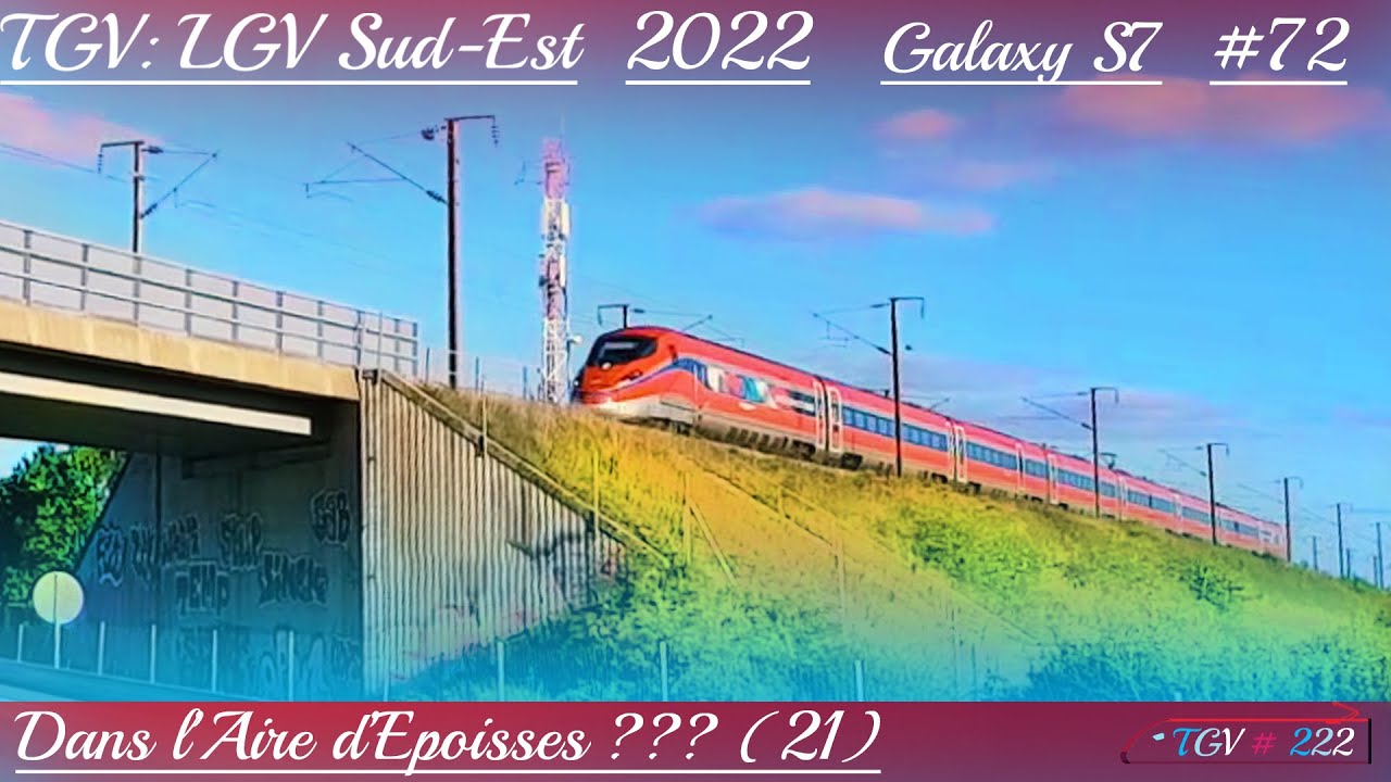 TGV à 300 km/h: Spotting à l'intérieur de l'Aire d'Epoisses!!! Episode 2!!! | High Speed Train: #72