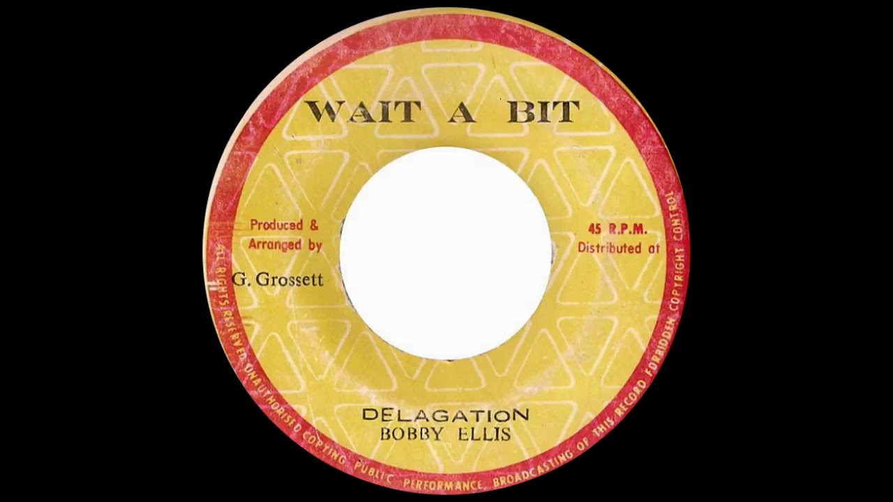 Bobby Ellis - Delagation