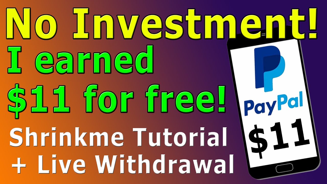 No Investment! I earned $11 for free! | Shrinkme Tutorial + Live withdrawal