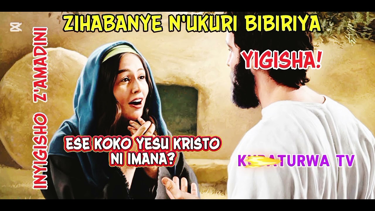 YOHANA 20:17 YESU UBWE YAHAMIJE KO HARIHO IMANA YE ARIYO MANA YACU NONE ABAVUGA KO...