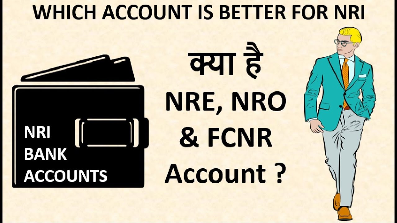 What&nbsp;is&nbsp;NRE, NRO & FCNR Account&nbsp;2024 II Types of NRI Account&nbsp;2024 #NREaccount&nbsp;#nroaccount&nbsp; #Account