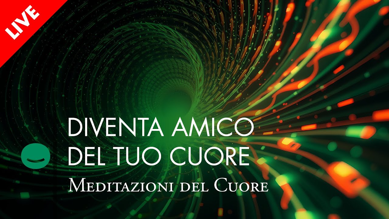 Meditazione del Cuore (Diventa amico del tuo cuore) - MEDITAZIONI GRATUITE