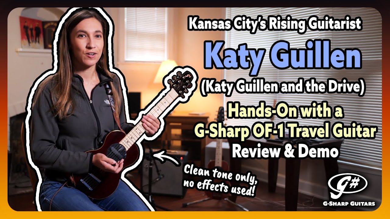 Kansas City Indie Rocker Katy Guillen - Hands-On with a G-Sharp OF-1 Travel Guitar | Review & Demo