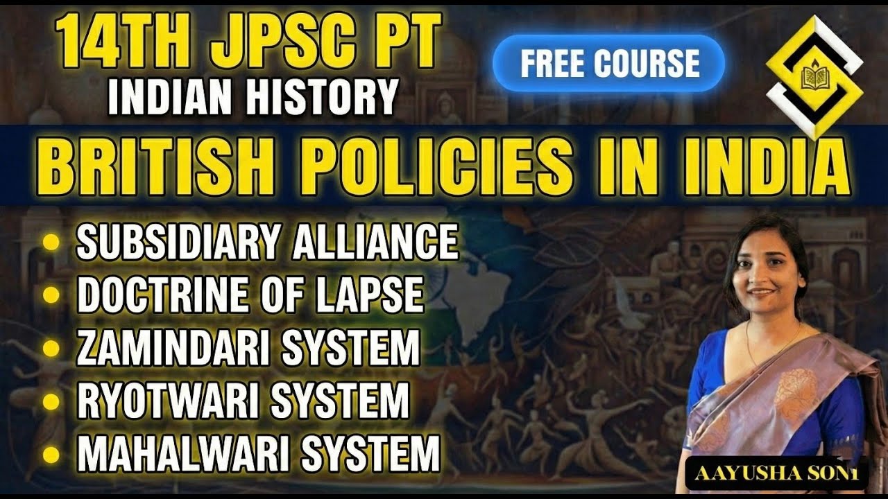 14TH JPSC PT CRASH COURSE I BRITISH ANNEXATION AND LAND REVENUE POLICIES I MODERN HISTORY