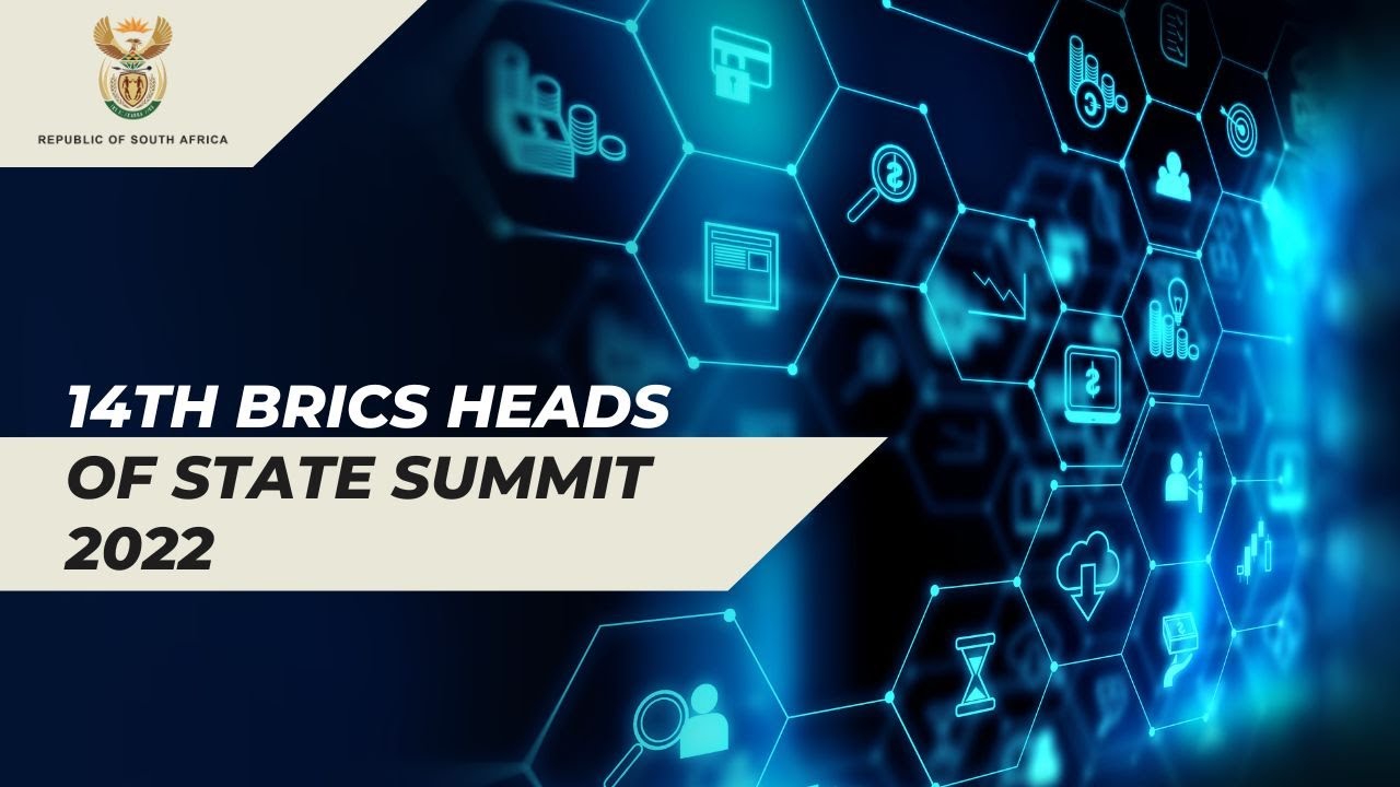 14th BRICS Heads of State Summit | 2022 | Presidency ZA live stream