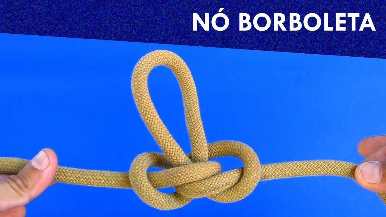 Nós - Nó Borboleta (aprenda a fazer)