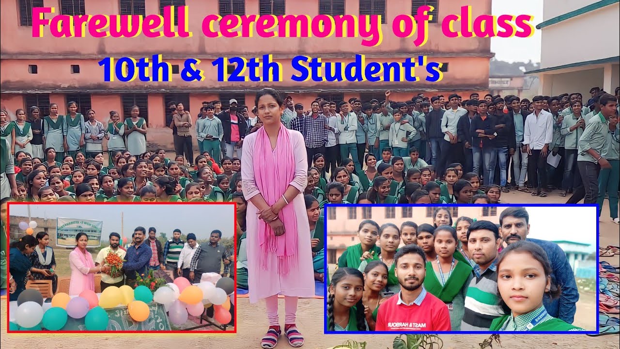 Farewell Ceremony of class 10th n 12th  students and teacher