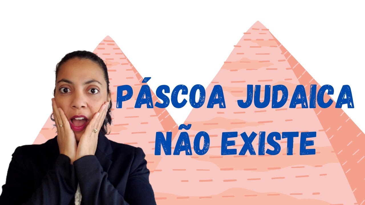 Pessach não é Páscoa Judaica