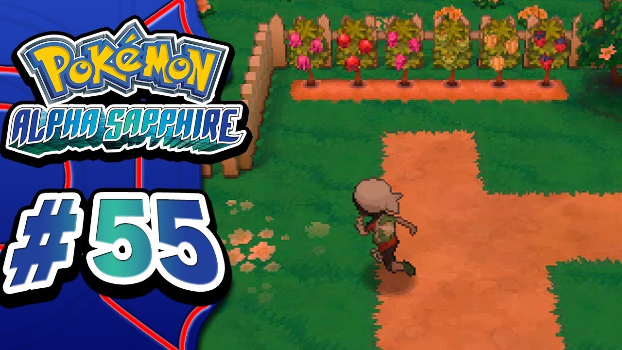 Pokémon Alpha Sapphire :: Ep. 55 :: The Berry Master's Garden