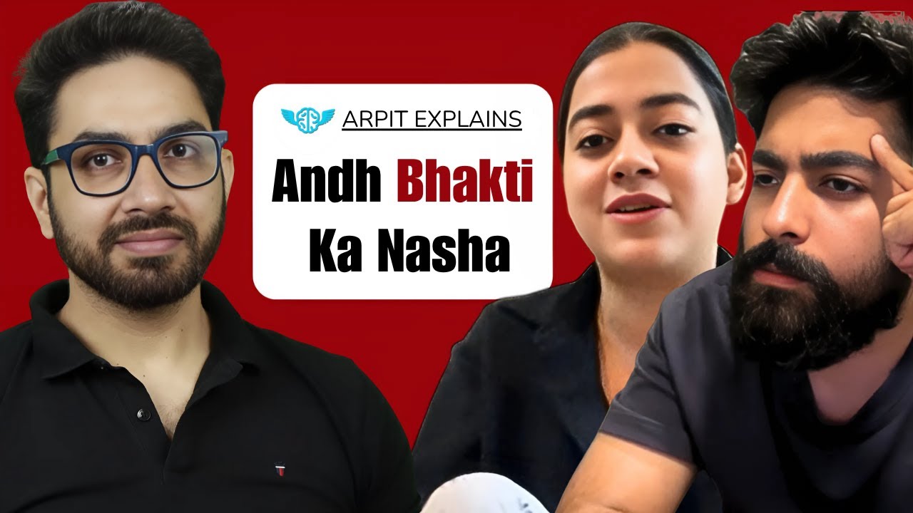 India's obsession and andh bhakti for Babas & Celebs | Candid Talk Ft. @Arpit_Explains