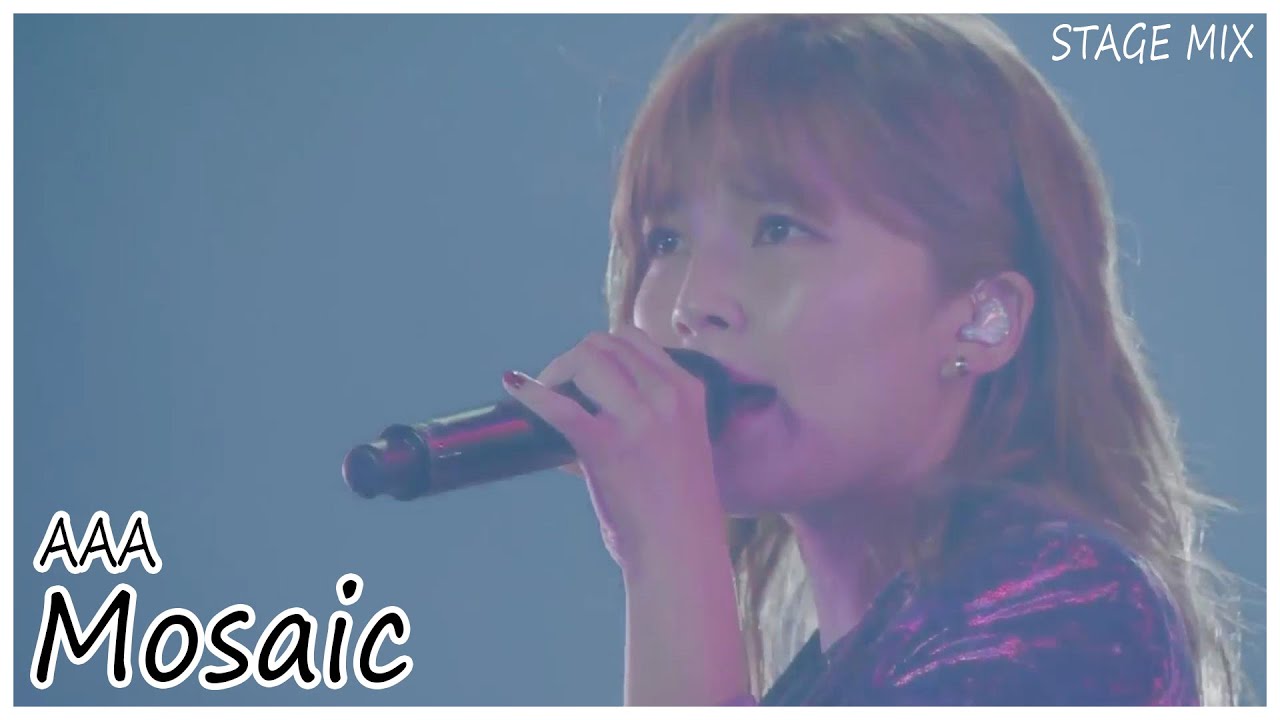 AAA - Mosaic [Stage Mix]