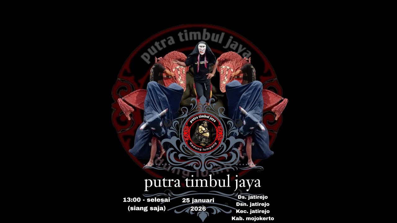 LIVE STREAMING JARANAN PUTRA TIMBUL JAYA - KEDUNGLUMPANG MOJOAGUNG