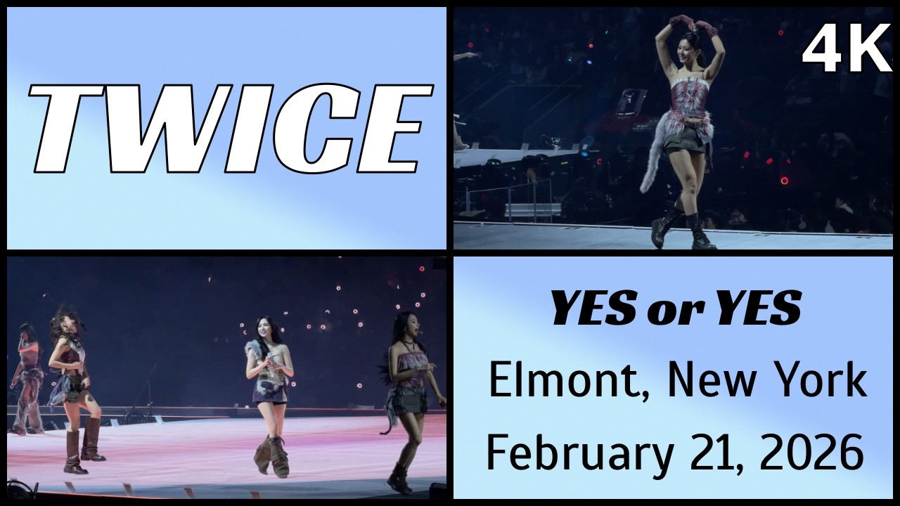 260221 트와이스 TWICE - YES or YES live @ UBS Arena, Elmont, NY 4K Fancam