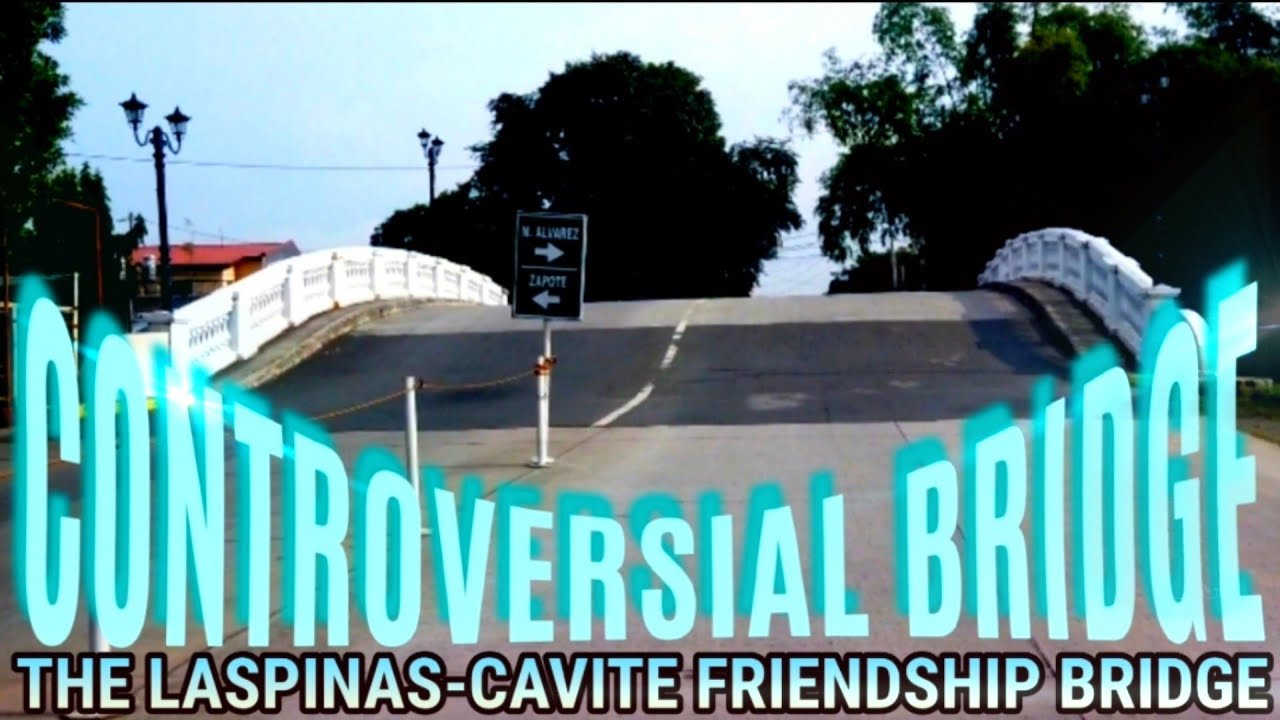 CONTROVERSIAL BRIDGE OF CAVITE AND LASPINAS