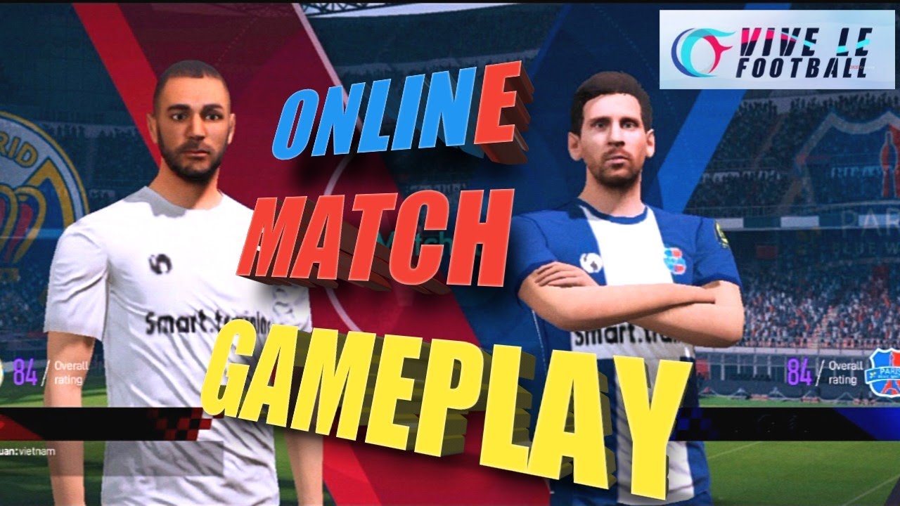 VIVE LE FOOTBALL,GAMEPLAY WALKTHROUGH online match ||January,2022 ||ANDROID/IOS BEST GRAPHICS