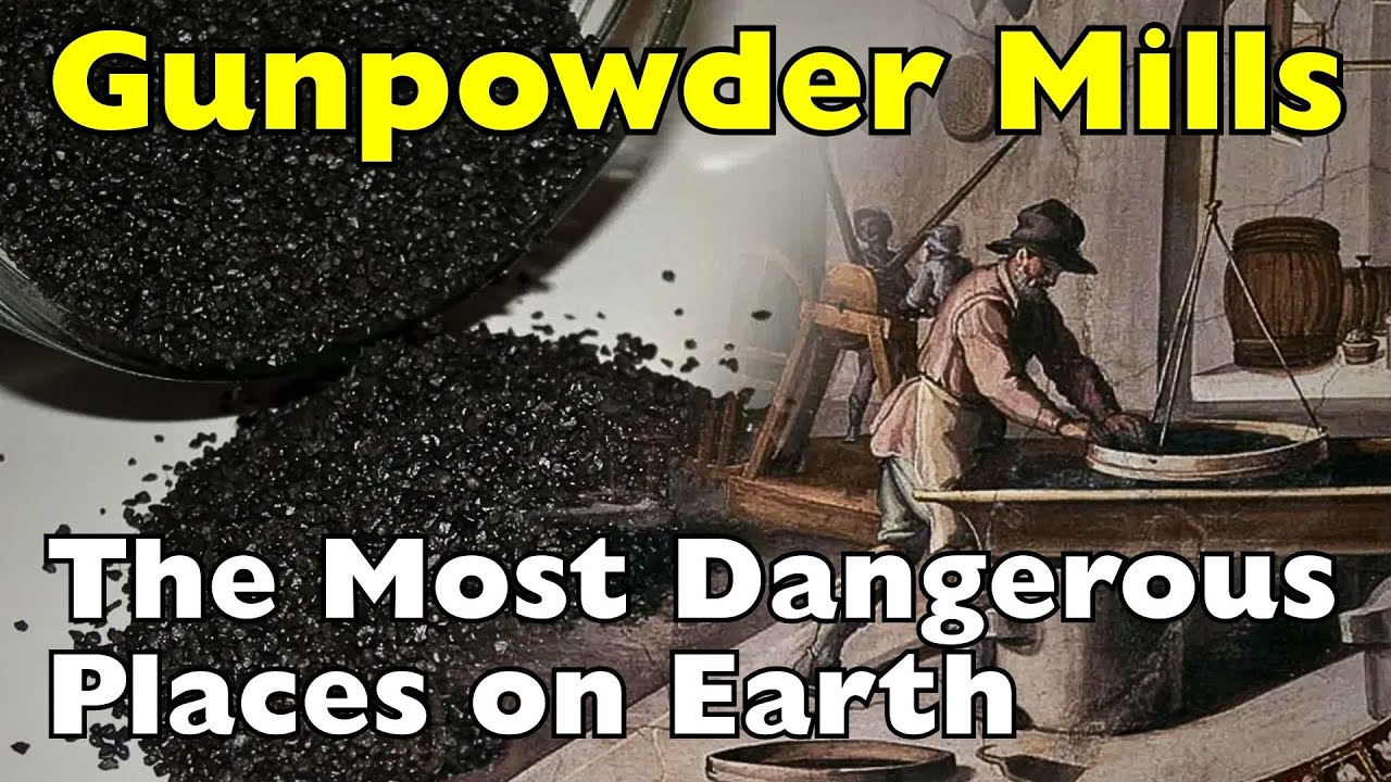 Were Gunpowder Mills the Most Dangerous Places on Earth?