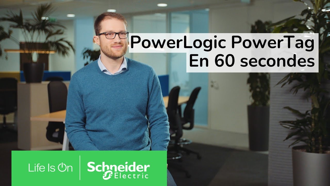 PowerLogic PowerTag en 60 secondes -  Surveillance sans fil de l&rsquo;&eacute;nergie​ | Schneider Electric