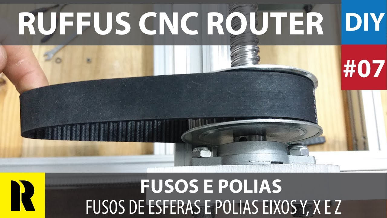 PRO CNC Caseira com Arduino - Montagem Fusos e Polias (Ruffus DIY)