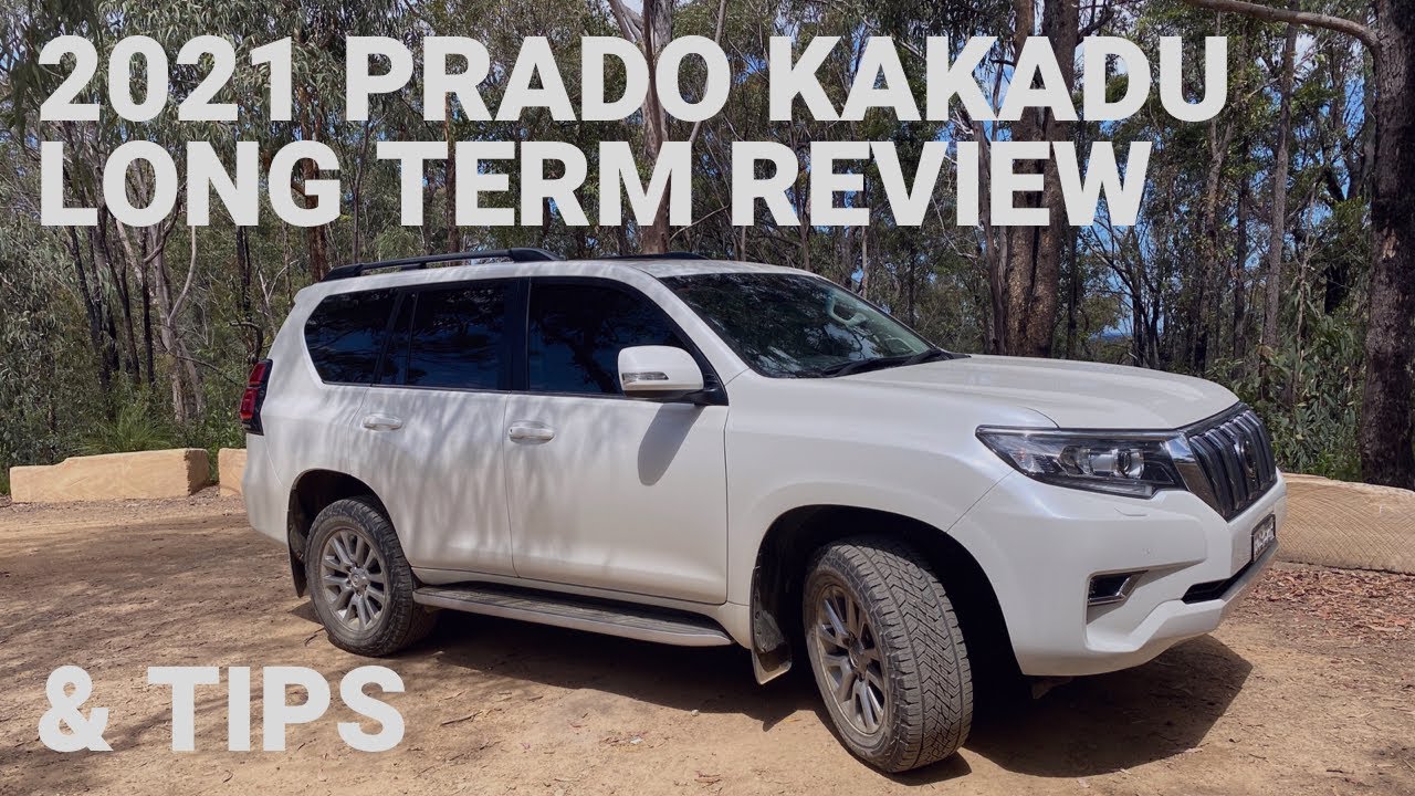 2021 Toyota Prado (Kakadu) Long Term review + 2 tips
