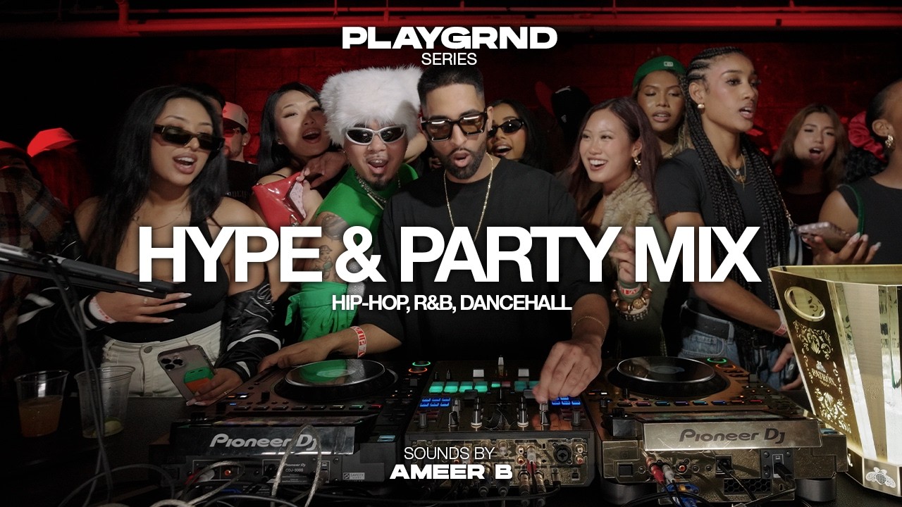 HIP-HOP, R&B, DANCEHALL | DRAKE, SEXYY RED, NICKI MINAJ, VYBZ KARTEL | PLAYGRND SERIES | AMEER B