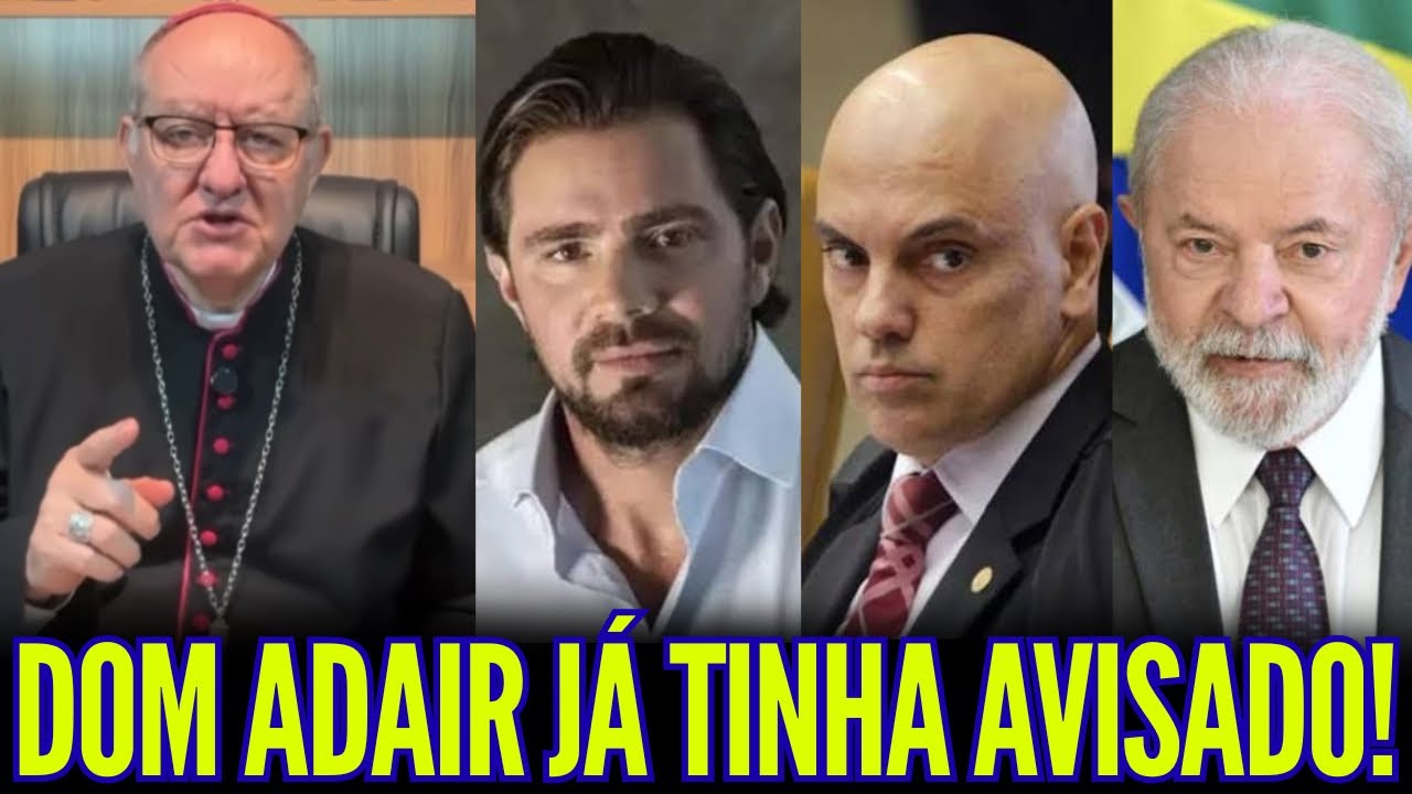 SOBRE ESSES ESCÂND4L0$ DO GOV€RNO: DOM ADAIR JÁ TINHA AVISADO!!