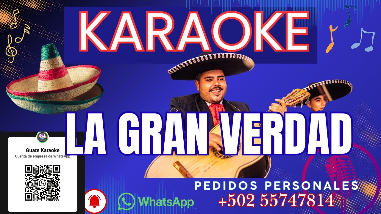 KARAOKE MARIACHI LA GRAN VERDAD