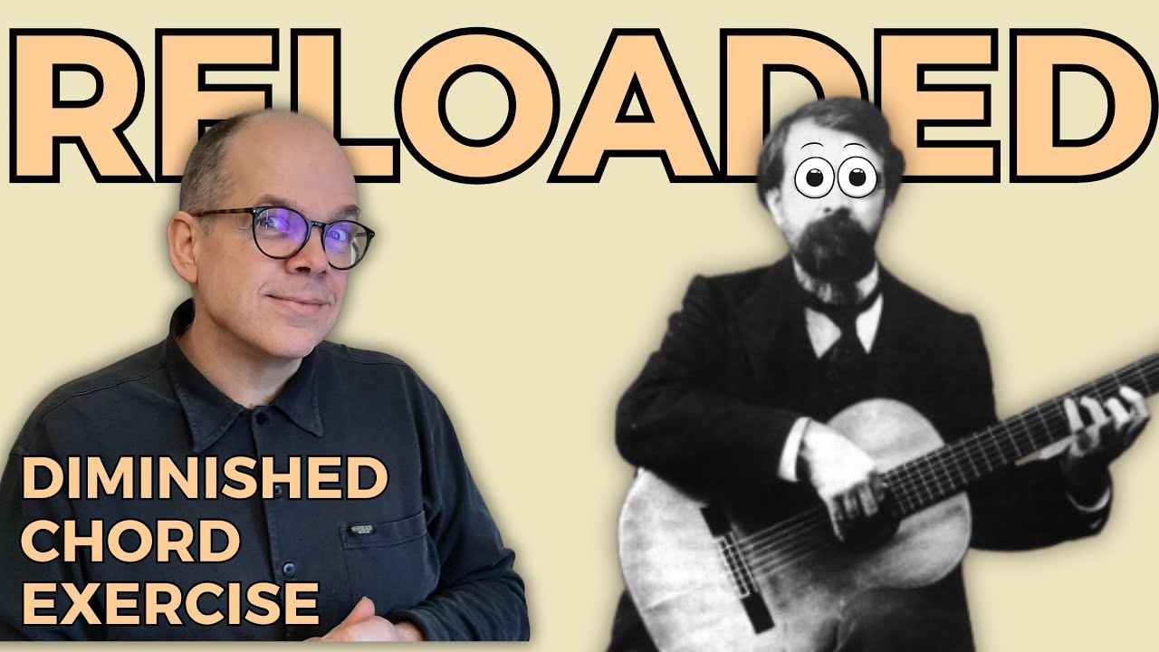 Tarrega Diminished Chord Exercise - Reloaded