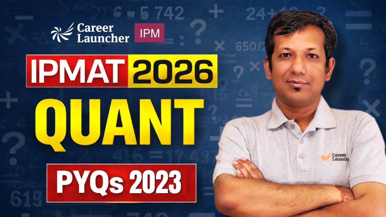 IPMAT 2023 Quant PYQs for 2026 Aspirants 🎯 |  Full Solution with Shortcuts & Tricks