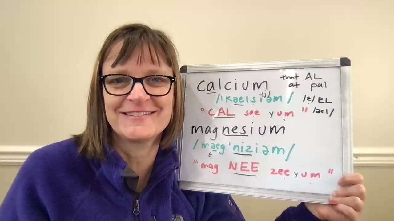 How to Pronounce Calcium and Magnesium