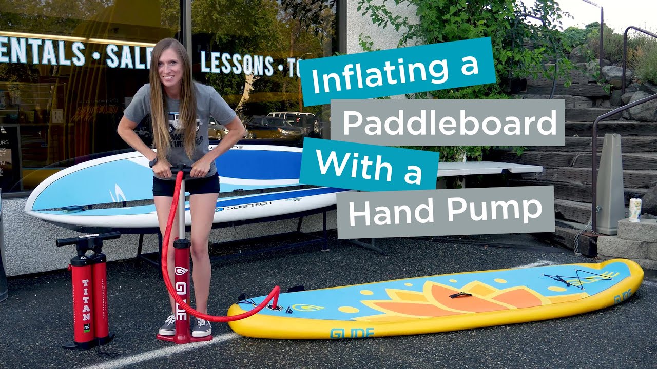 Using the Provided Hand Pump to Inflate Your Paddleboard