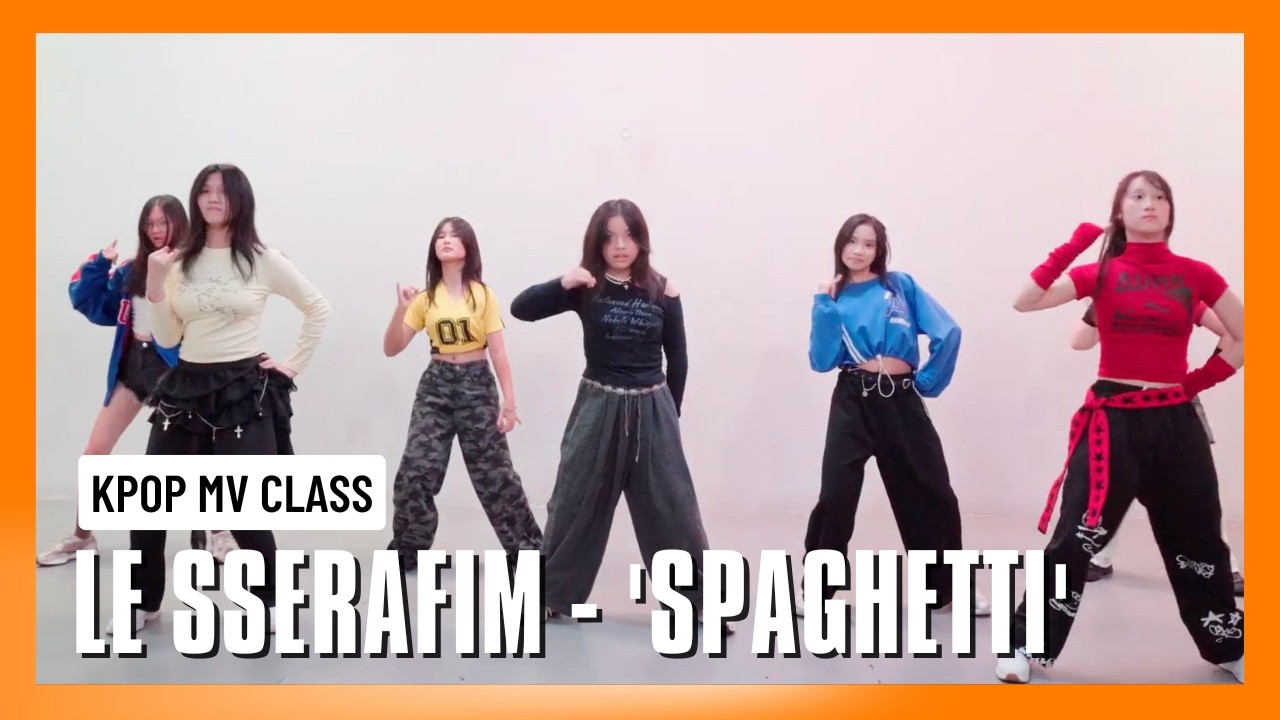 [青少年 Kpop] LE SSERAFIM - 'SPAGHETTI' | 鑽石山 MV Cover 舞蹈課程 @ ProDance #TCV0729