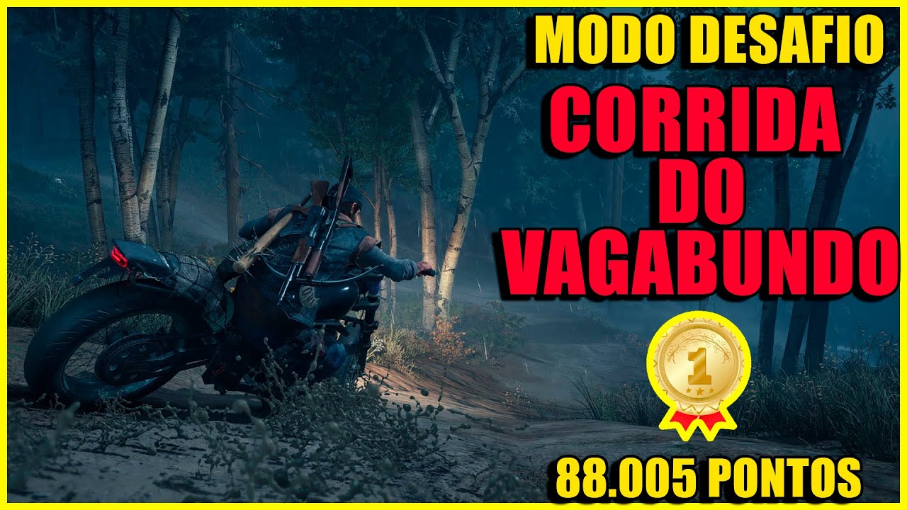 DAYS GONE (DESAFIOS) 5º CORRIDA DO VAGABUNDO COMO CONSEGUIR OURO MUITO FÁCIL