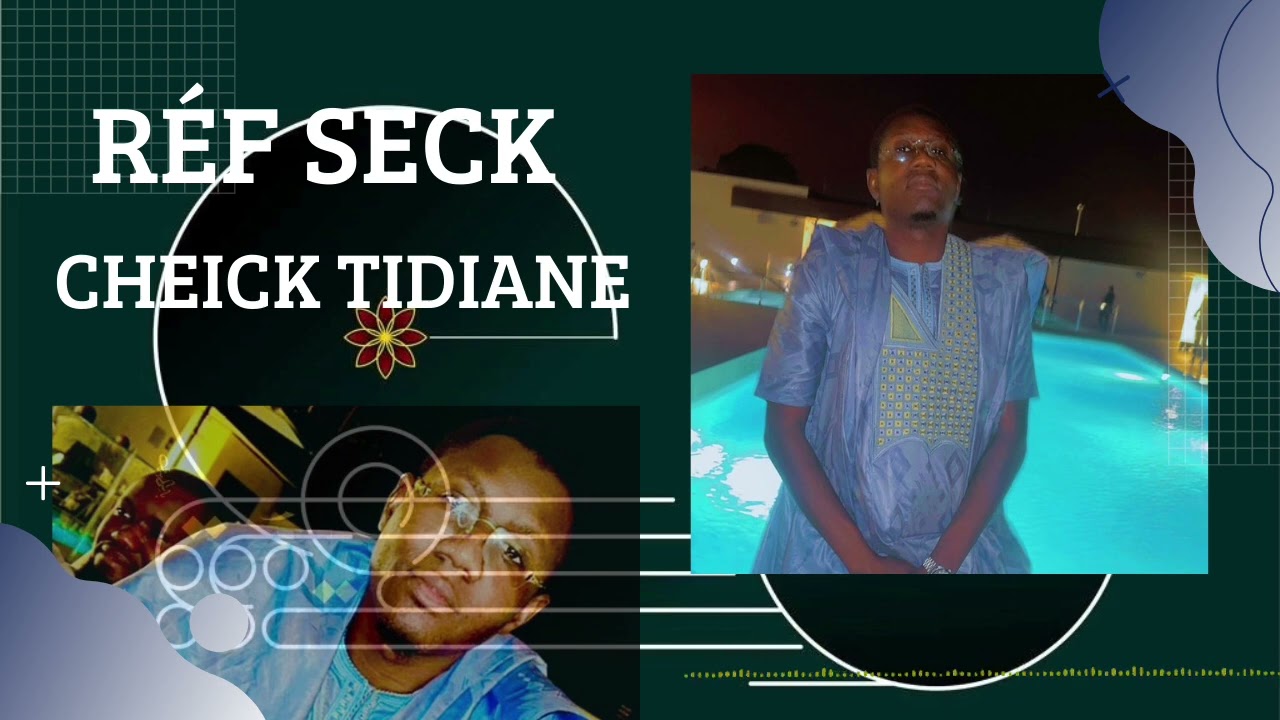 RÉF SECK CHEICK TIDIANE