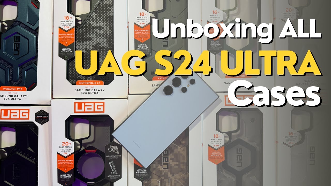 BEST AND ALL UAG CASES FOR THE S24 ULTRA