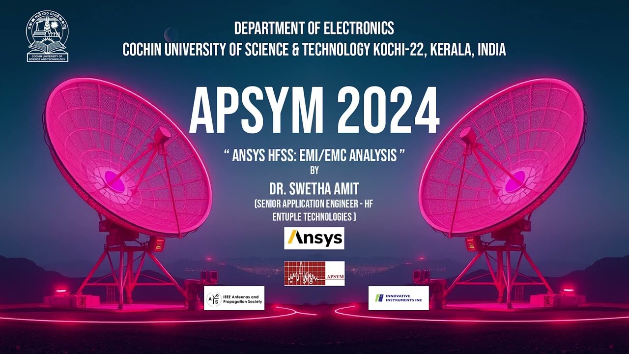 “ Ansys HFSS: EMI/EMC Analysis ” by Dr. Swetha Amit (APSYM2024)