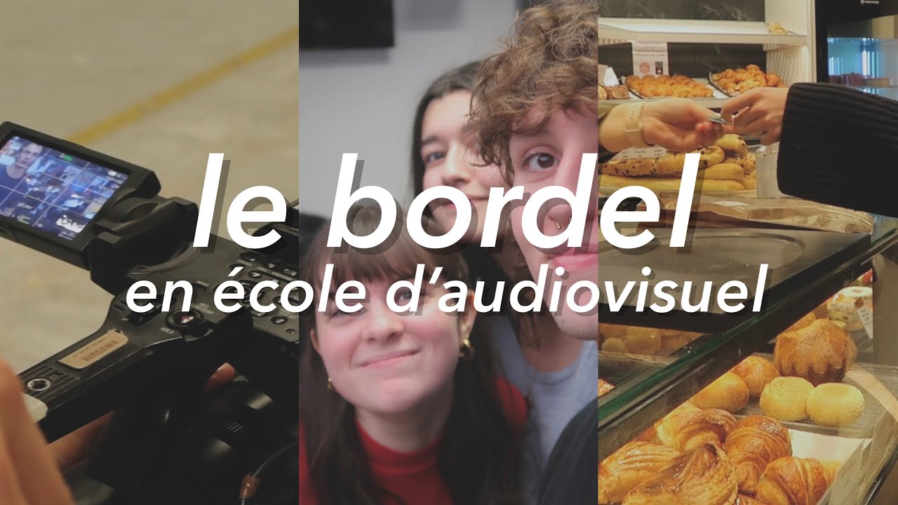 le bordel en école d'audiovisuel (vlog)