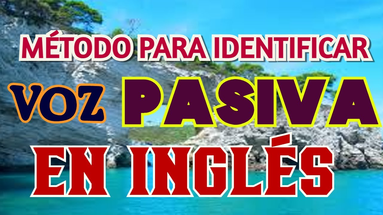 VOZ PASIVA EN INGLÉS