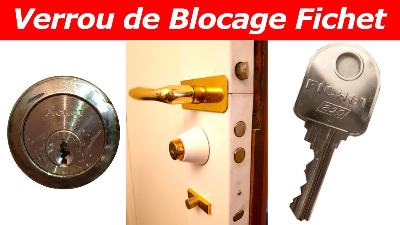 TUTO comment changer un verrou de blocage fichet ?