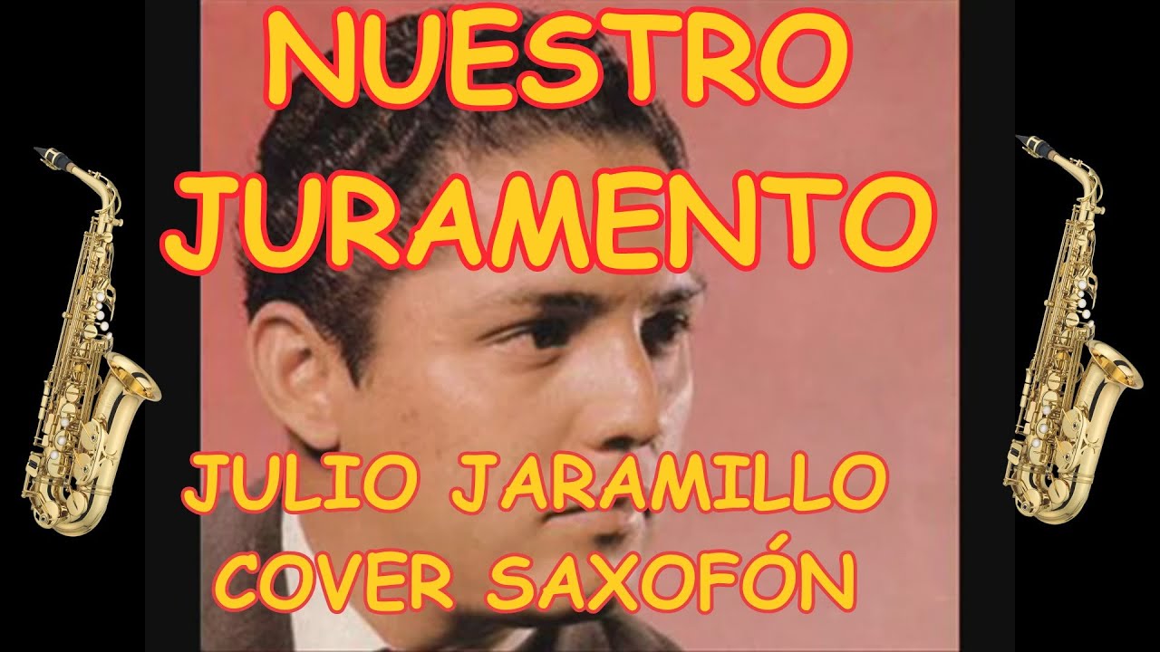 Nuestro juramento - Saxofón