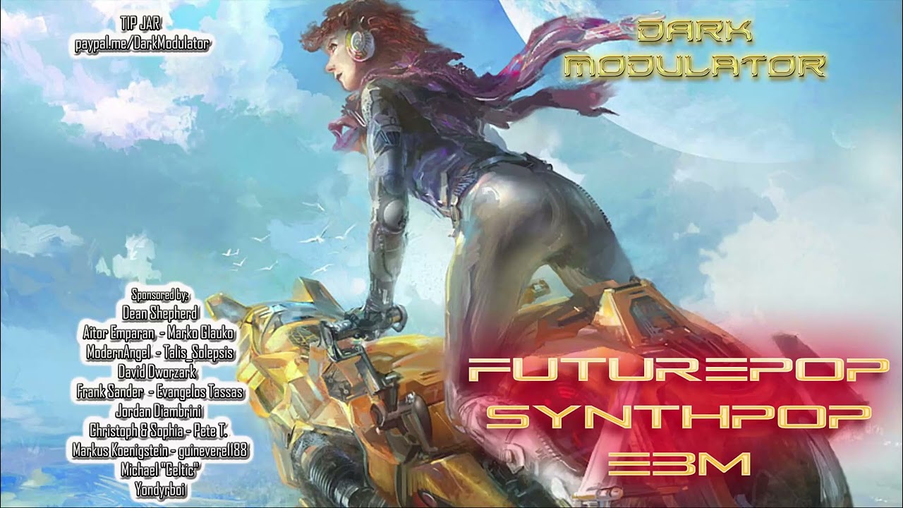 SYNTHPOP - FUTUREPOP - EBM 2017 Special (Let Go) Mix from DJ DARK MODULATOR