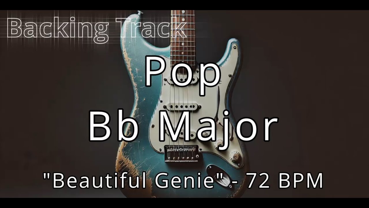 Beautiful Genie Pop Guitar Backing Track | Bb Major | Bb Eb Gm F Cm Dm | 72  BPM