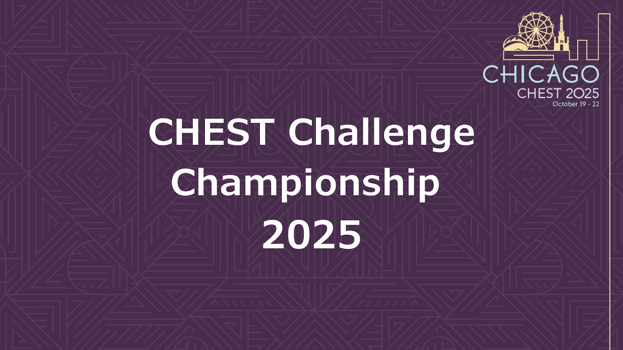 CHEST Challenge at CHEST 2025 Annual Meeting