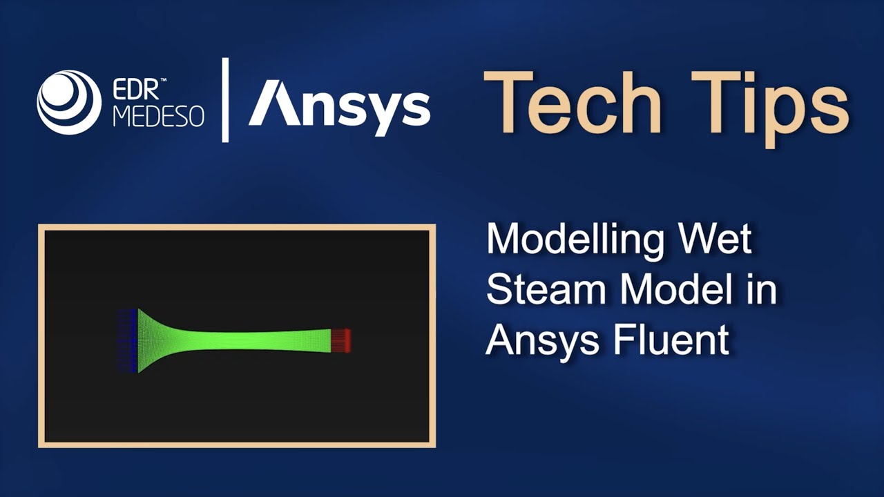 Modelling Wet Steam Model in Ansys Fluent