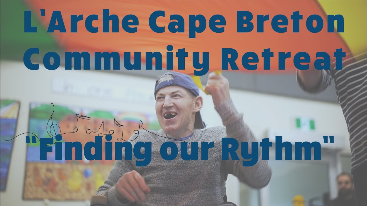 L'Arche Cape Breton Community Retreat - 2023