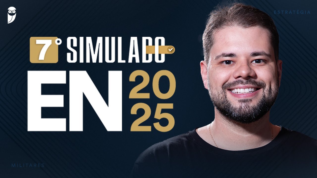 7° Simulado EN 2025: 1º dia